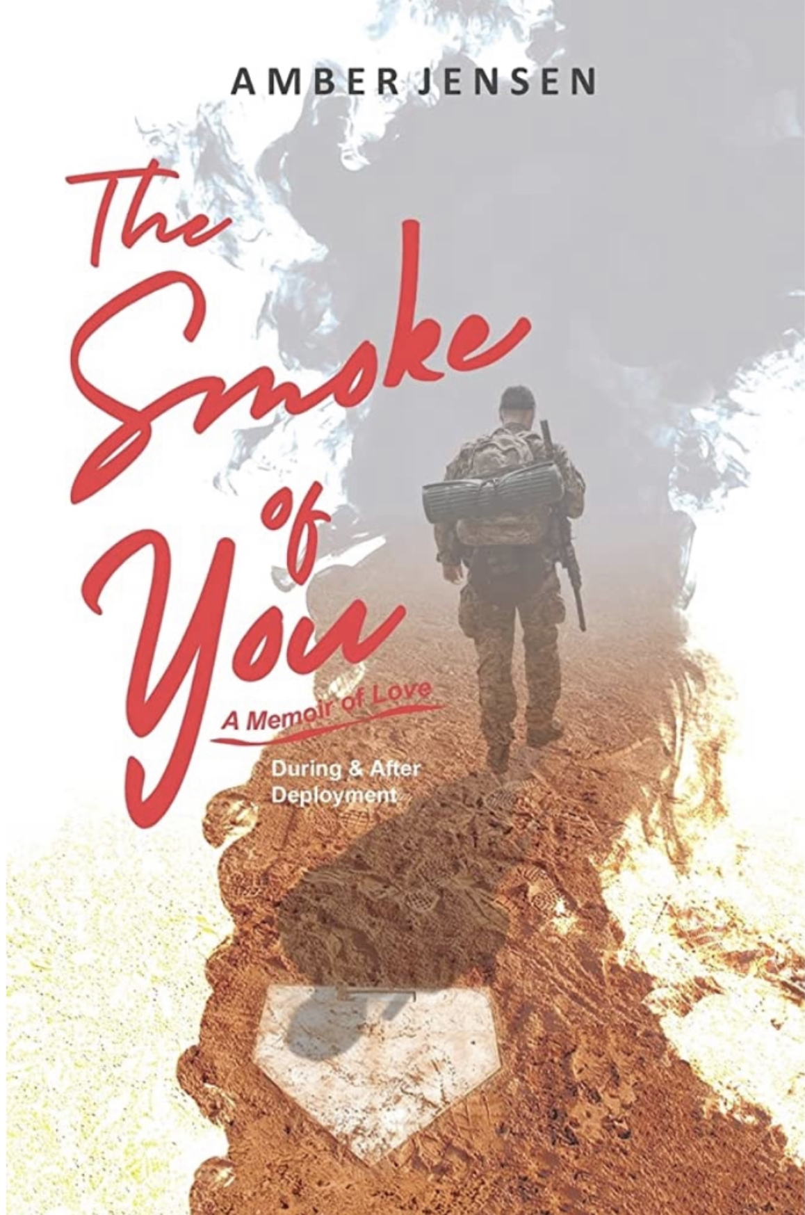 The Smoke of You by Amber Jensen